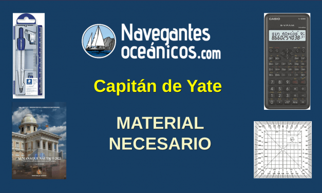 Examen de Capitán de Yate. Material necesario.